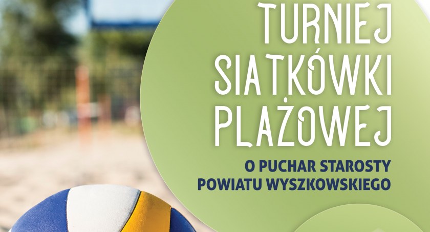Turniej Siatkówki Plażowej. Zostało kilka dni na zgłoszenie drużyn