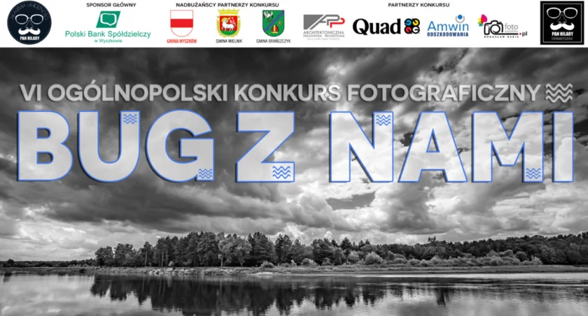 BUG Z NAMI. VI Ogólnopolski Konkurs Fotograficzny