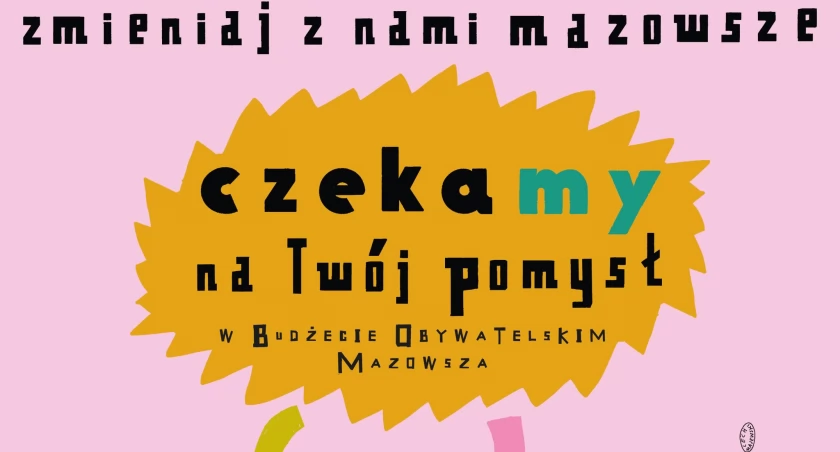 Ruszył Budżet Obywatelski Mazowsza. Do wydania 30 mln zł