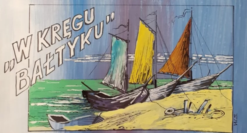 HUTNIK zaprasza: W KRĘGU BAŁTYKU - Wystawa Malarstwa Marynistycznego