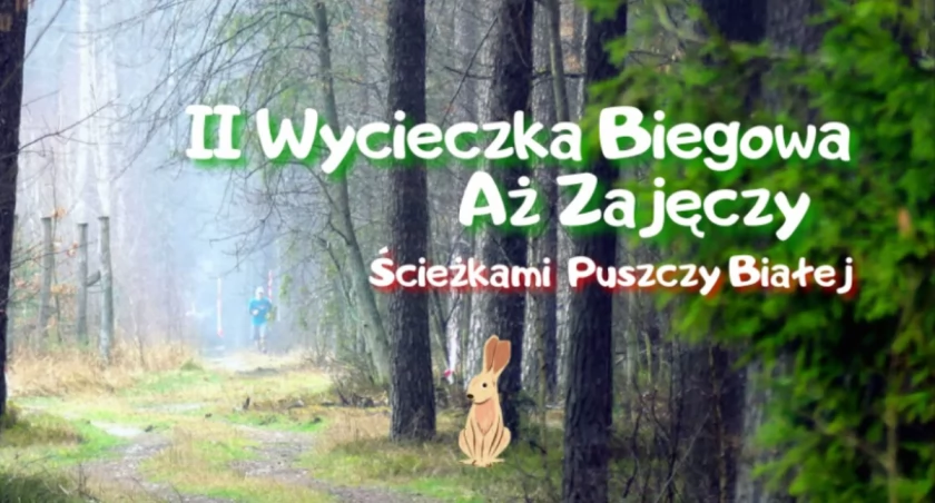 Wycieczka biegowa po Puszczy Białej. Ostatni moment na zapisy!
