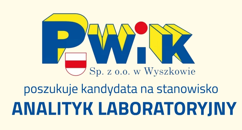 PWiK w Wyszkowie - ogłoszenie o pracę