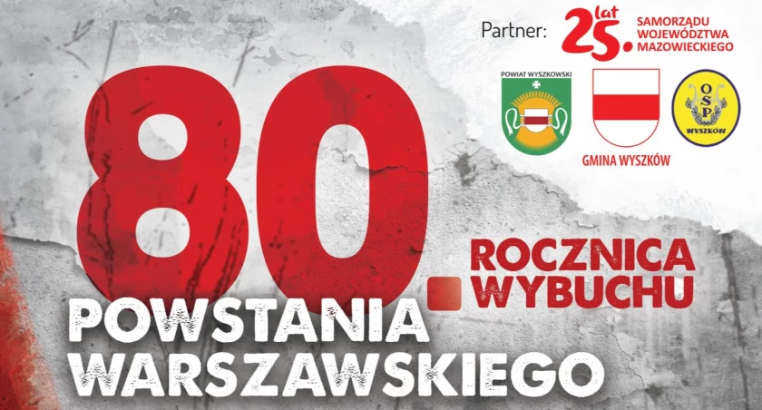 80. rocznica wybuchu Powstania Warszawskiego. Program wyszkowskich uroczystości