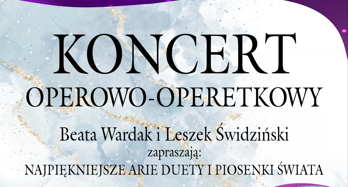 Wyjątkowy wieczór operowo-operetkowy w Wyszkowie