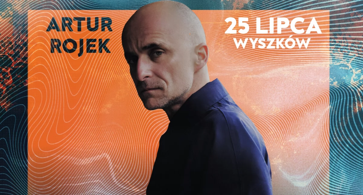 To dopiero hit! Artur Rojek gwiazdą Bug Nature Festival w Wyszkowie! 