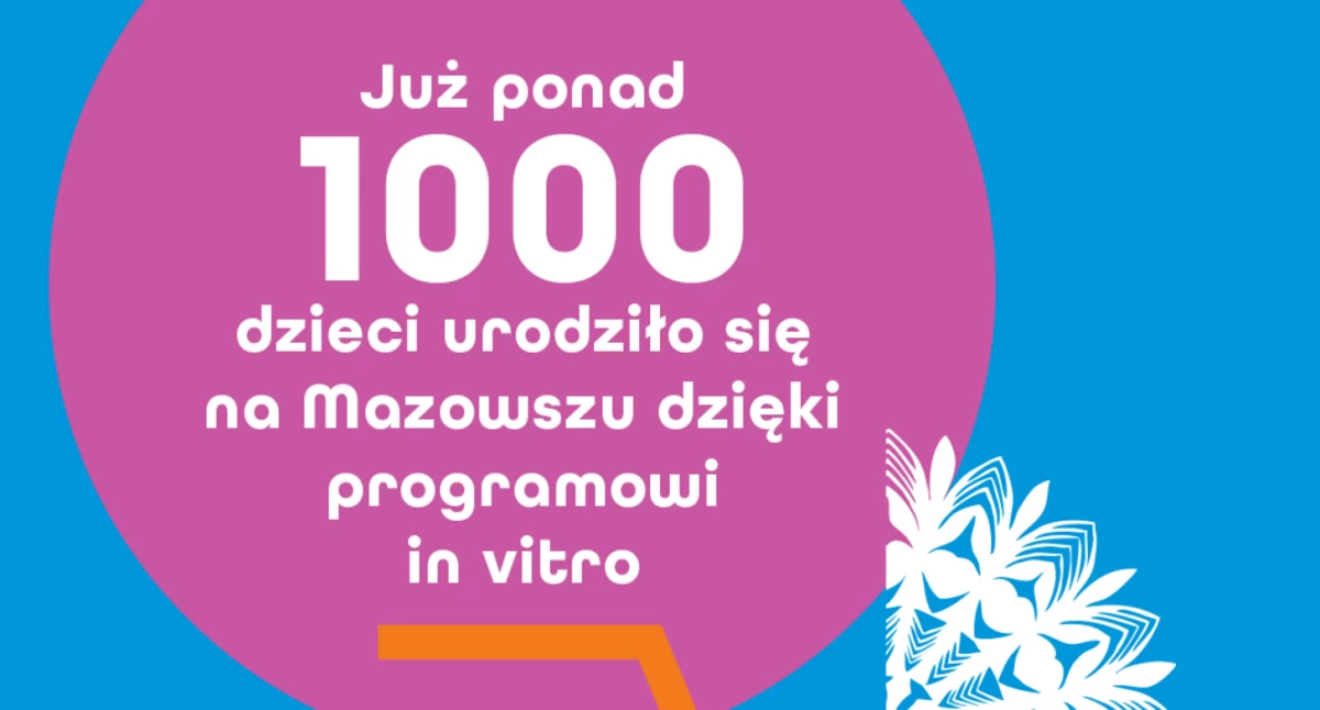 Mazowsze - już ponad 1000 dzieci urodzonych dzięki in vitro!