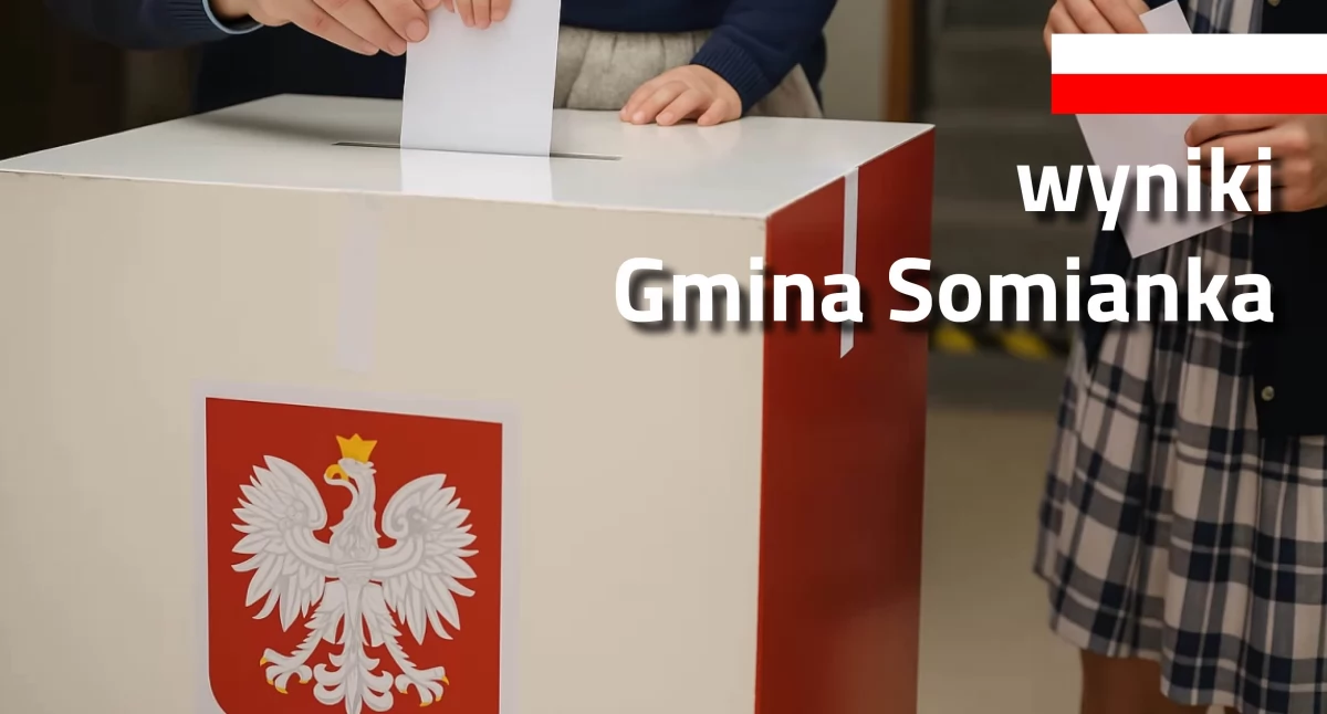 II tura wyborów prezydenckich. W gminie Somianka zróżnicowane głosy, ale zwycięstwo dla Karola Nawrockiego