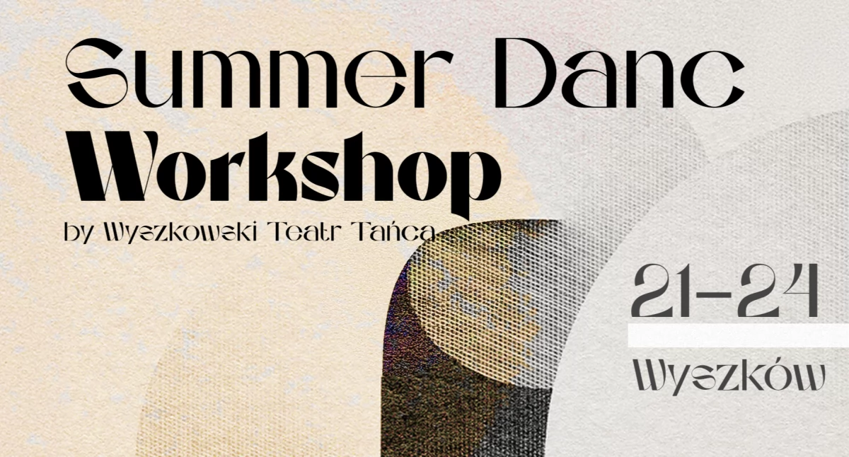 Wyszków tańczy w sierpniu – Summer Dance Workshop 2025