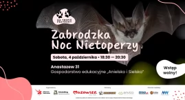 Na tropie przyrody. Zabrodzka Noc Nietoperzy już 4 października