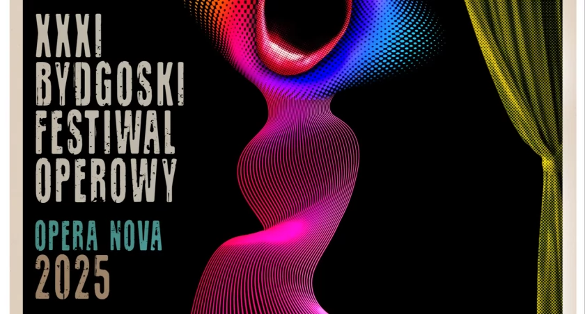 Bydgoski Festiwal Operowy 2025: klasyka spotyka nowoczesność na wielkiej scenie