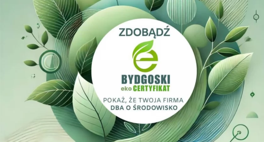 Bydgoski EkoCertyfikat: firmy mają czas do 15 listopada