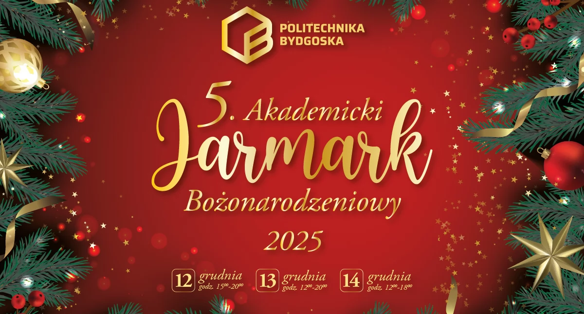 Jarmark Bożonarodzeniowy na fordońskim kampusie: 12–14 grudnia