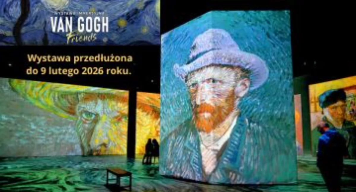 Van Gogh & Friends w Bydgoszczy dłużej, do 9 lutego 2026