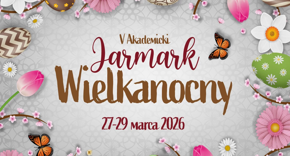 V Akademicki Jarmark Wielkanocny w Fordonie: 27–29 marca
