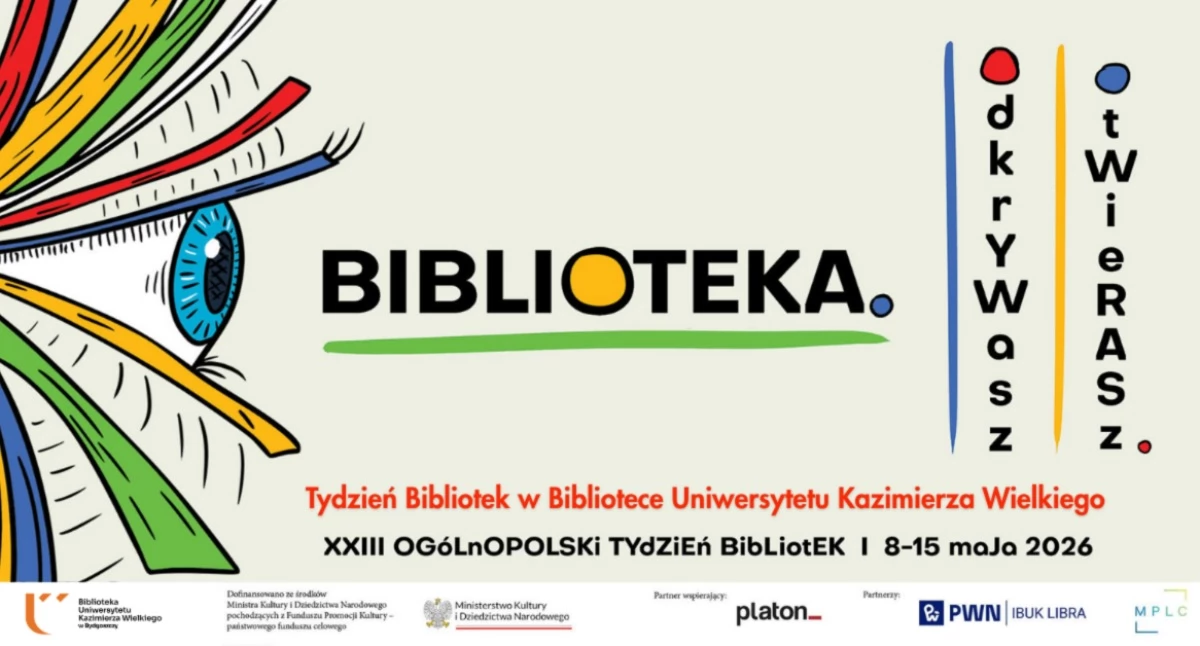 Tydzień Bibliotek w Bibliotece UKW: 8–15 maja w Bydgoszczy
