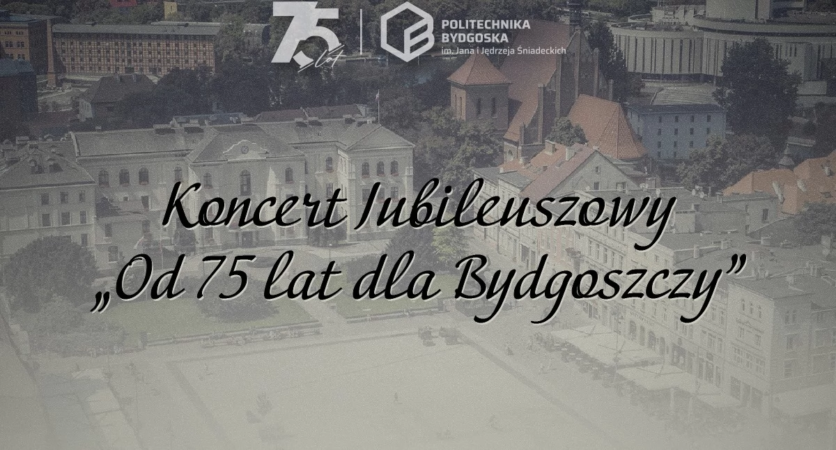 Koncert „Od 75 lat dla Bydgoszczy” na Starym Rynku 12 czerwca