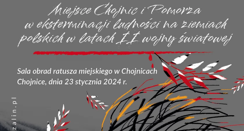 Konferencja popularnonaukowa: miejsce Chojnic i Pomorza w eksterminacji ludności polskiej w latach II Wojny Światowej