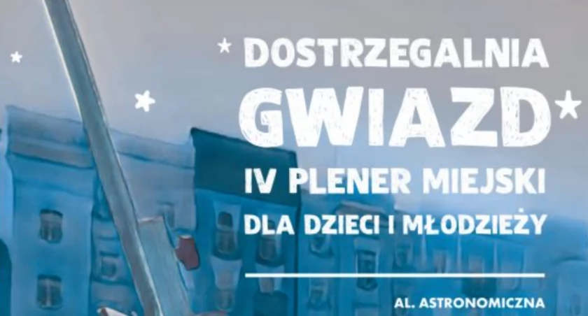 Chojnickie stowarzyszenie zaprasza na plener artystyczny pod gwiazdami