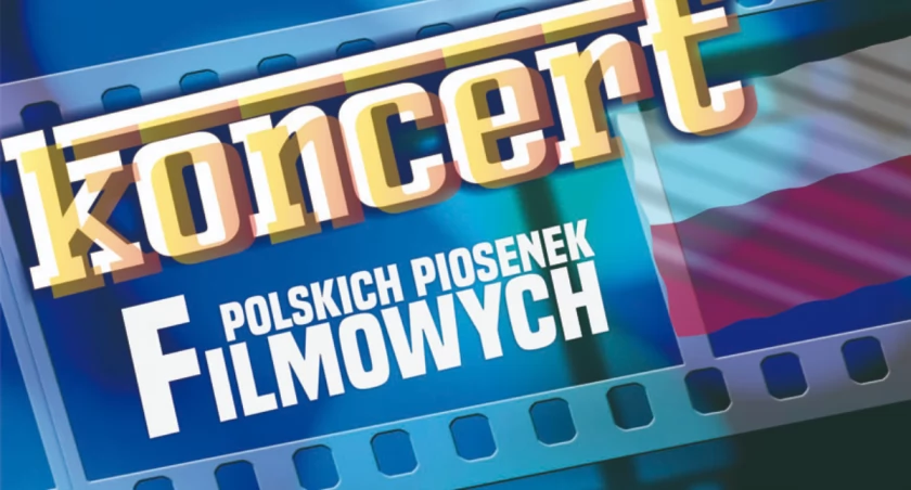 Koncert polskich piosenek filmowych w Chojnicach