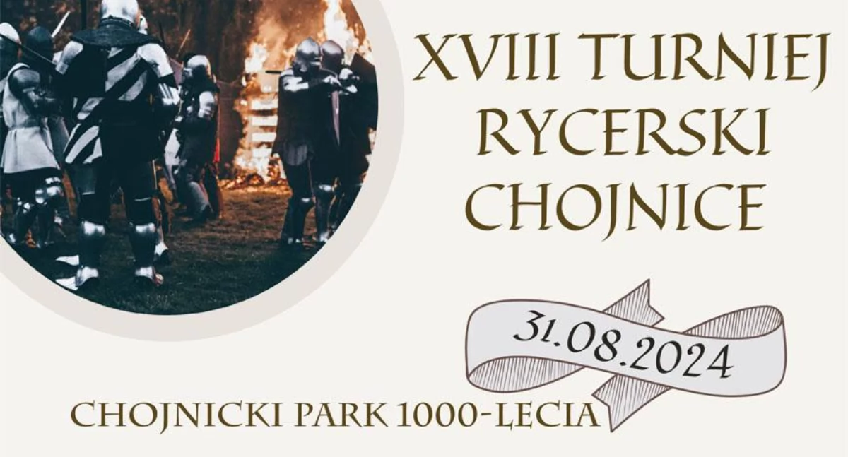 Jesteś ciężkozbrojnym rycerzem? XVIII Turniej Rycerski czeka na ciebie!