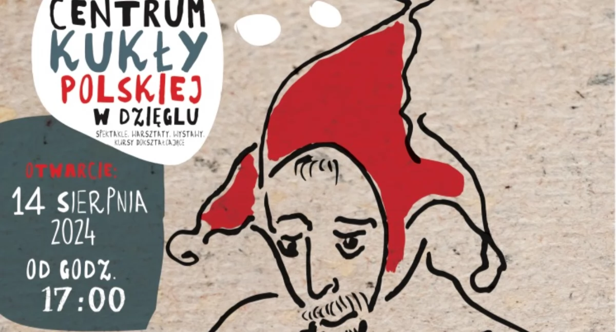 Otwarcie Centrum Kukły Polskiej w Dzięglu