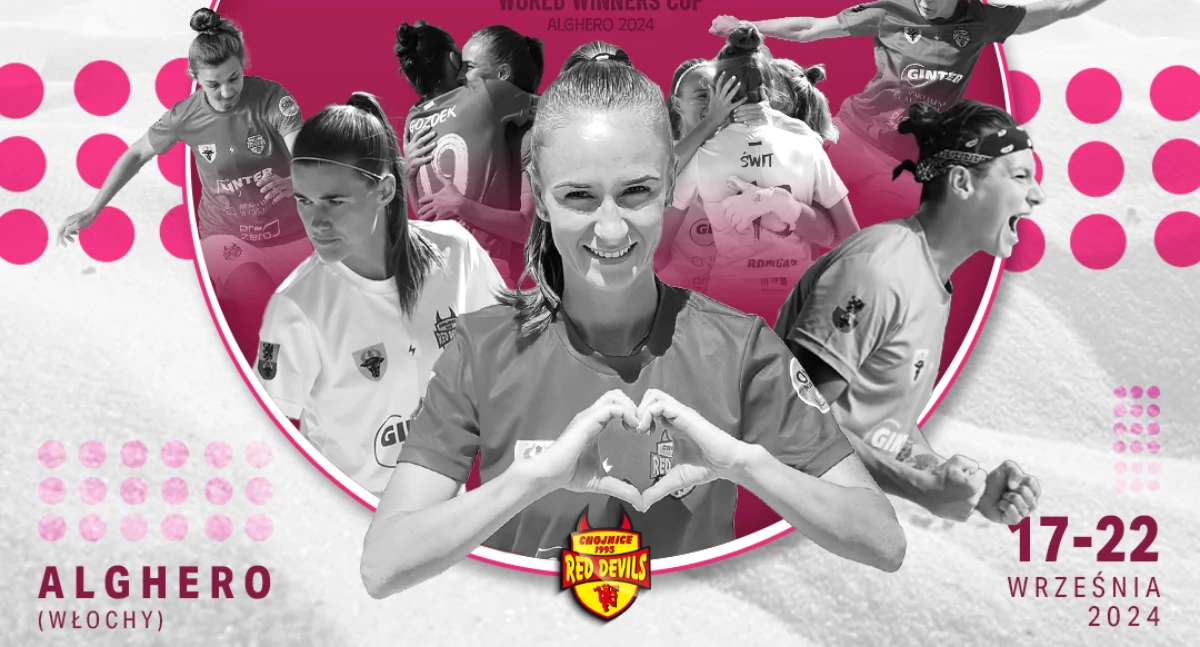 Red Devils Ladies Chojnice zadebiutują na World Winners’ Cup w Alghero