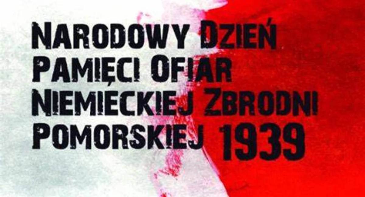 Narodowy Dzień Pamięci Ofiar Niemieckiej Zbrodni Pomorskiej w Chojnicach 