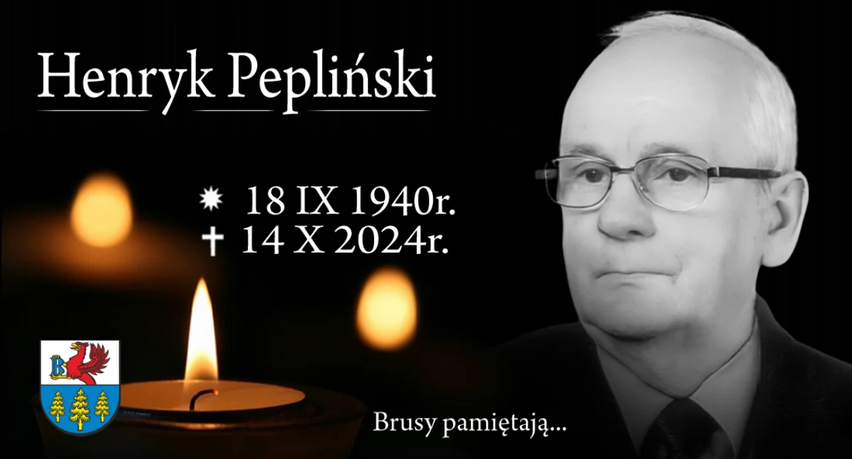 Zmarł śp. Henryk Pepliński – urzędnik związany z Brusami