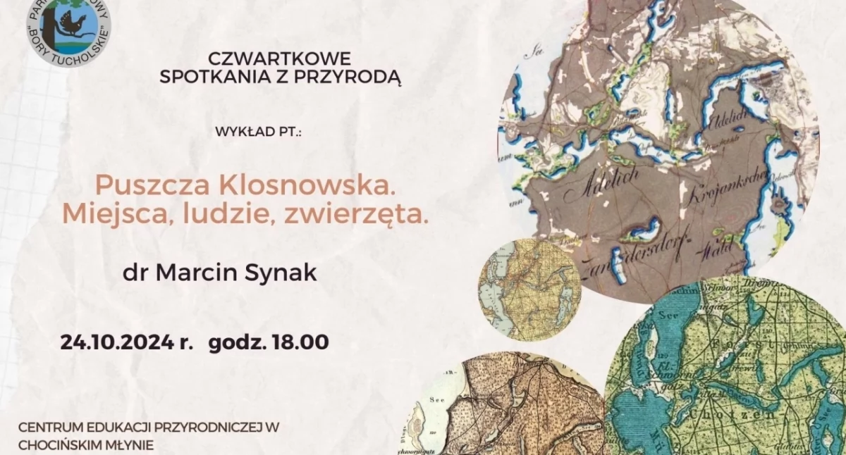  Park Narodowy „Bory Tucholskie” zaprasza na wykład o Puszczy Klosnowskiej