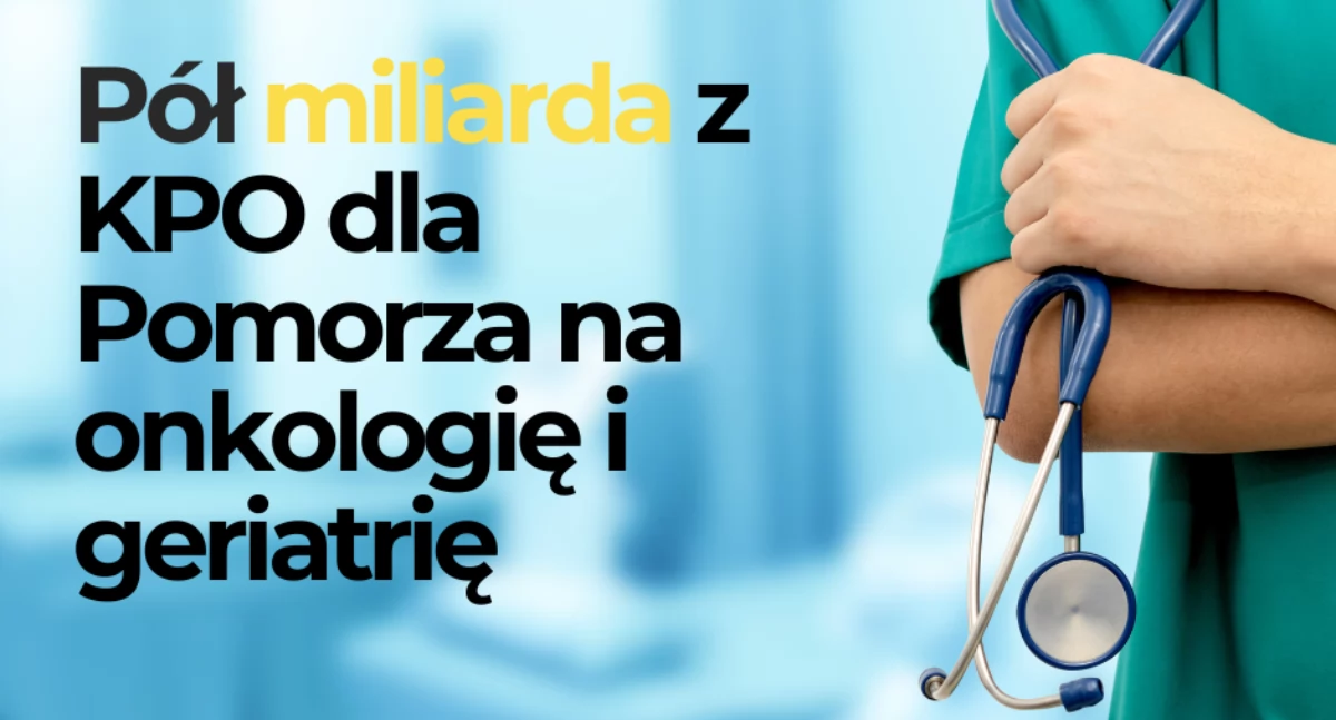 Prawie 700 mln zł dla pomorskich szpitali na onkologię, psychiatrię i opiekę senioralną