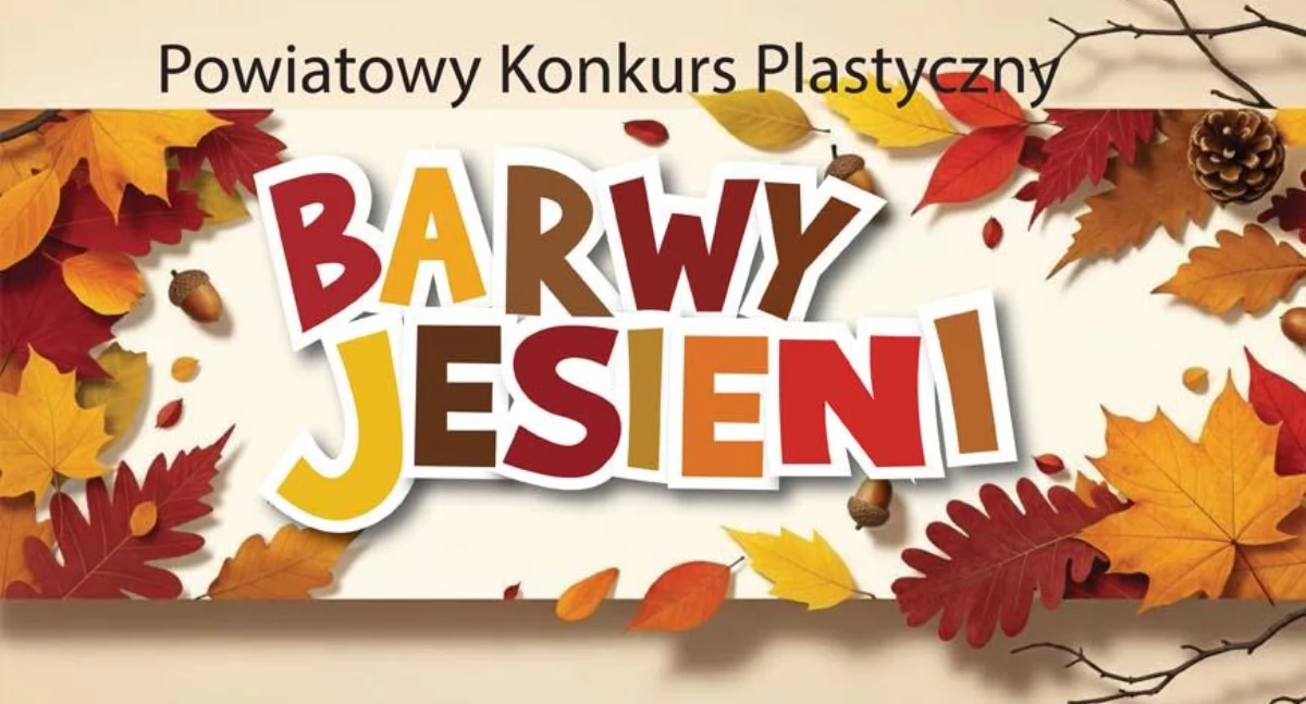 Powiatowy Konkurs Plastyczny Barwy jesieni 2025 – Chojnice w kolorach jesieni
