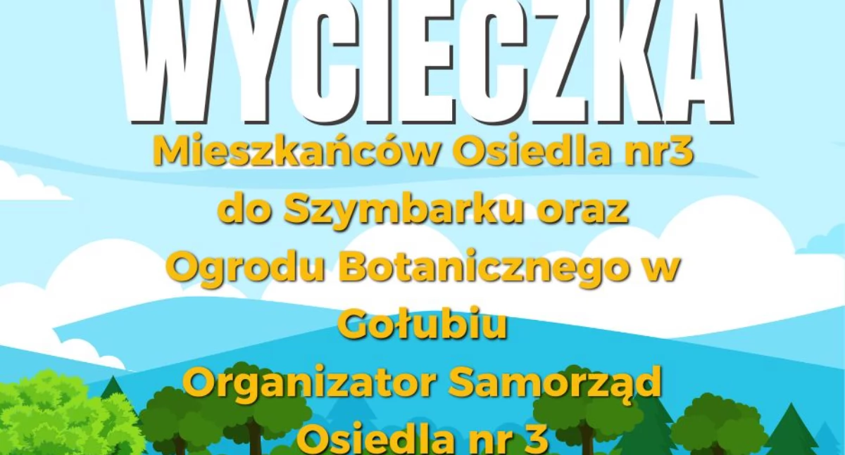 Wycieczka mieszkańców osiedla nr 3 do Szymbarku i Gołubia