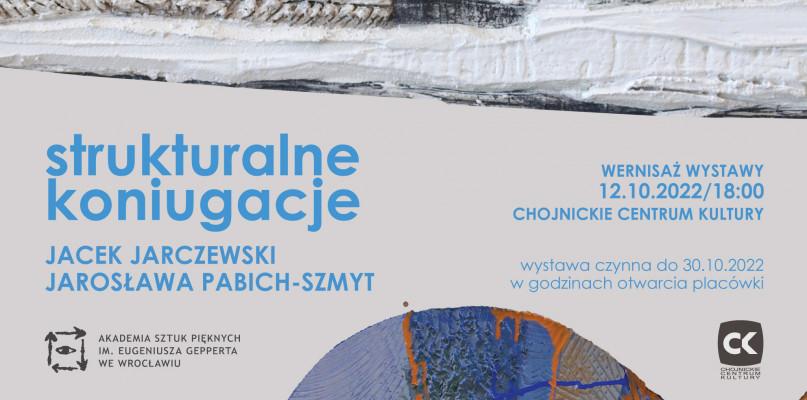 Wernisaż wystawy Strukturalne  koniugacje 