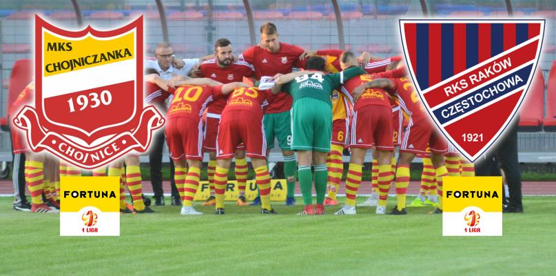Fortuna I liga. Chojniczanka - Raków Częstochowa (RELACJA LIVE)