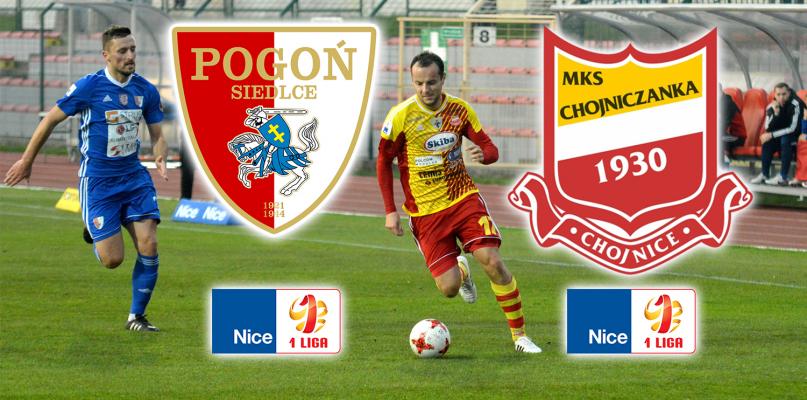 Nice I liga. Pogoń Siedlce - Chojniczanka (RELACJA NA ŻYWO)