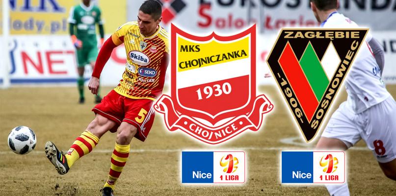 Nice I liga. Chojniczanka - Zagłębie Sosnowiec (RELACJA NA ŻYWO)