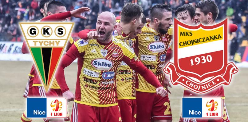 Nice I liga. GKS Tychy - Chojniczanka (RELACJA NA ŻYWO)