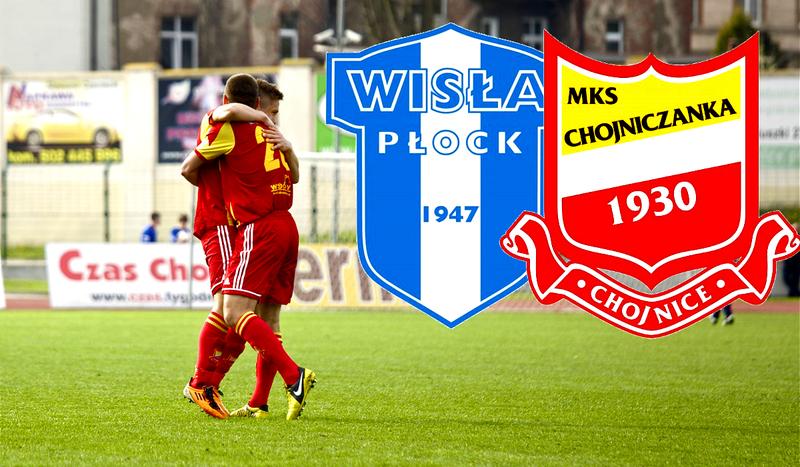 Wisła - Chojniczanka (RELACJA NA ŻYWO)