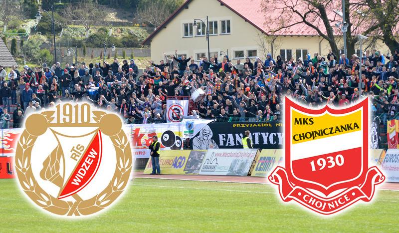 Widzew Łódź - Chojniczanka (RELACJA NA ŻYWO)