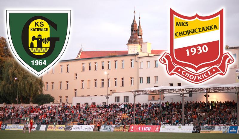GKS Katowice - Chojniczanka (RELACJA NA ŻYWO)