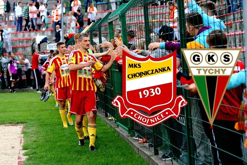 Chojniczanka - GKS Tychy (RELACJA NA ŻYWO)