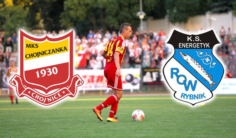 Chojniczanka - Energetyk ROW Rybnik (RELACJA NA ŻYWO)