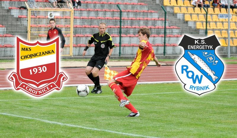 Chojniczanka - Energetyk ROW Rybnik (RELACJA NA ŻYWO)