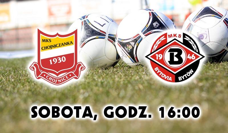Chojniczanka - Bytovia Bytów (NA ŻYWO)