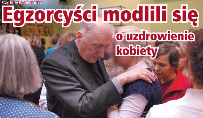 Egzorcyści modlili się o uzdrowienie kobiety