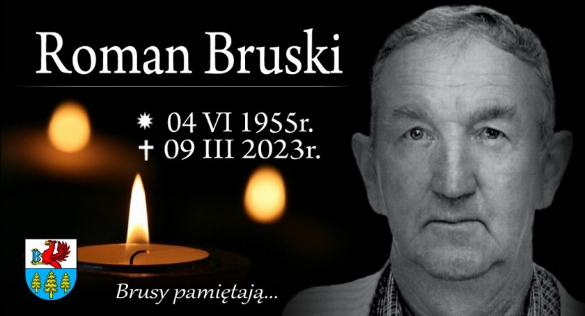 Nie żyje Roman Bruski, długoletni kierownik ZGK w Brusach