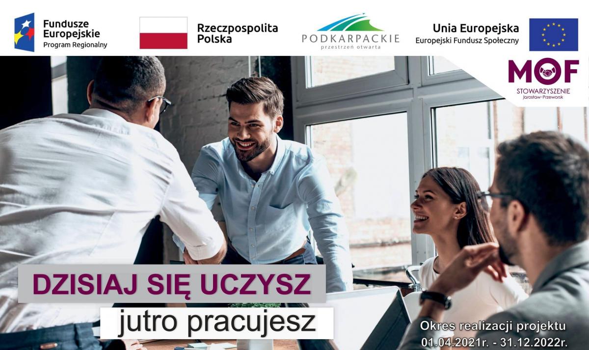 Dzisiaj się uczysz, jutro pracujesz