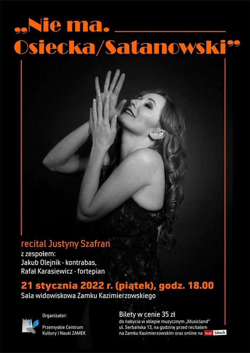 „Nie ma. Osiecka/Satanowski” – recital Justyny Szafran już dziś