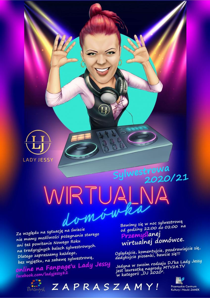 Sylwestrowa wirtualna domówka w Przemyślu. Zagra Lady Jessy