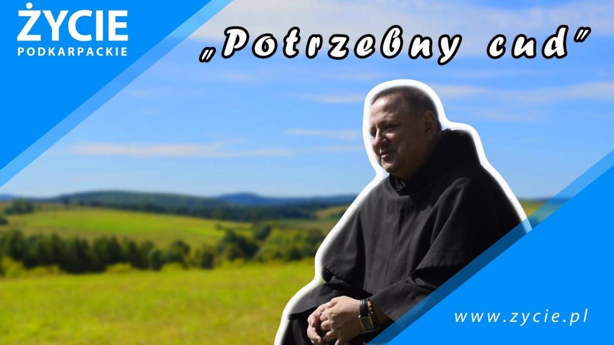W tej chwili potrzebny jest cud [WIDEO]